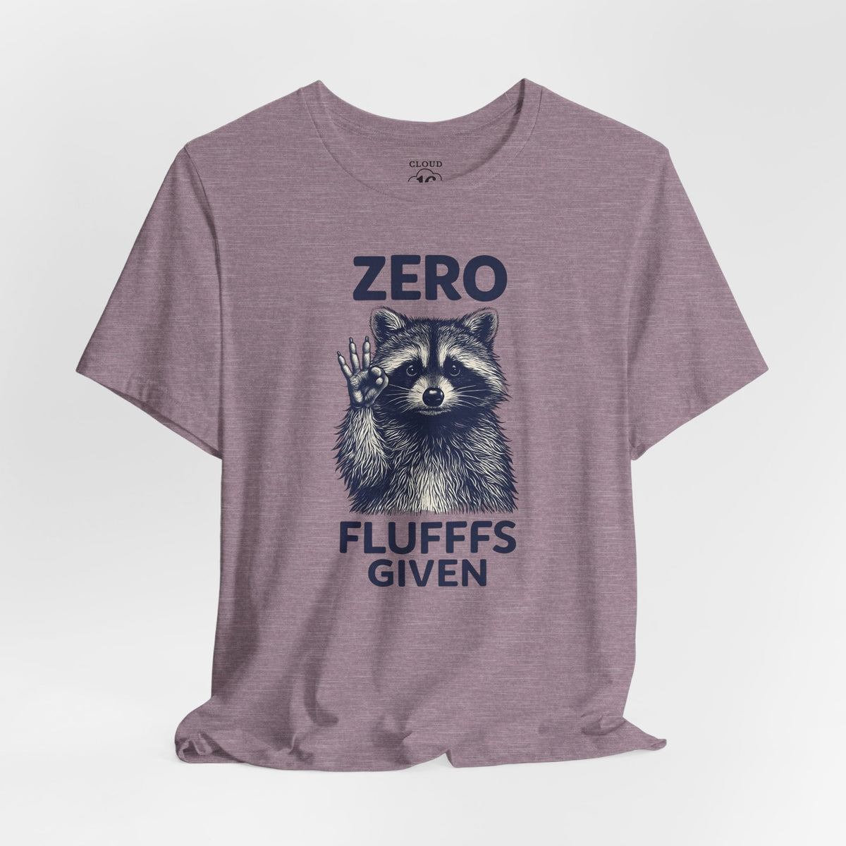 Zero Fluff Given Funny Raccoon T-Shirt - Humorous Animal Graphic Tee for Men & Women