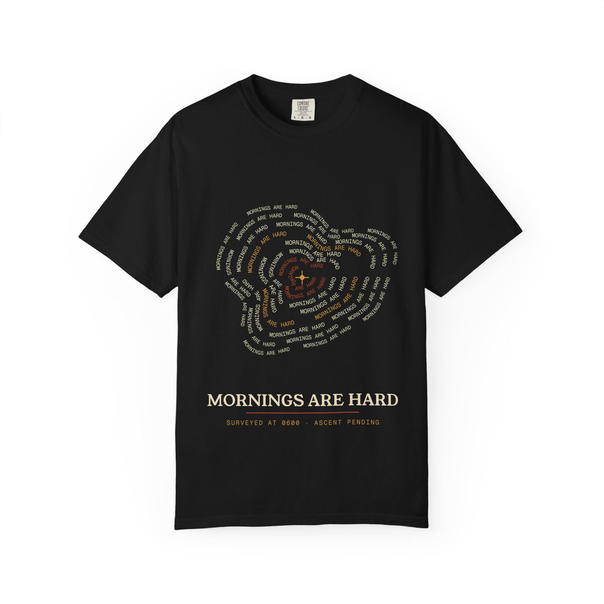 Front of a black Mornings Are Hard shirt with words arranged in topographic contour rings.